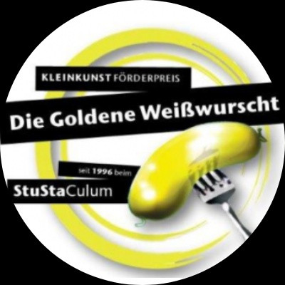 Kleinkunstförderpreis "Die Goldene Weißwurscht" - "Die Goldene Weißwurscht" | Kulturleben In Der Studentenstadt E. V.